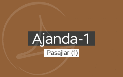 Ajanda-1, Pasajlar (1)